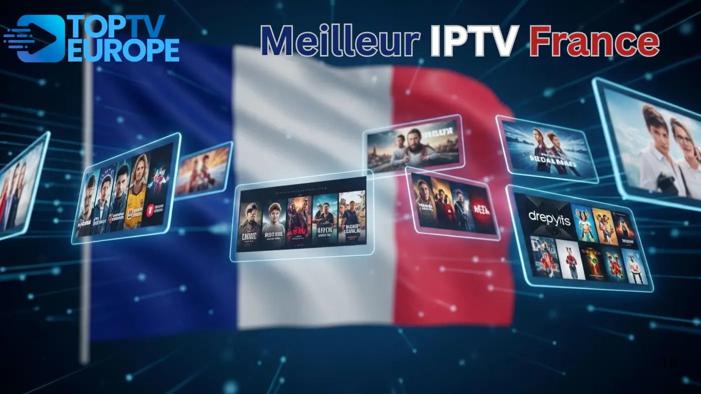 Meilleur IPTV France