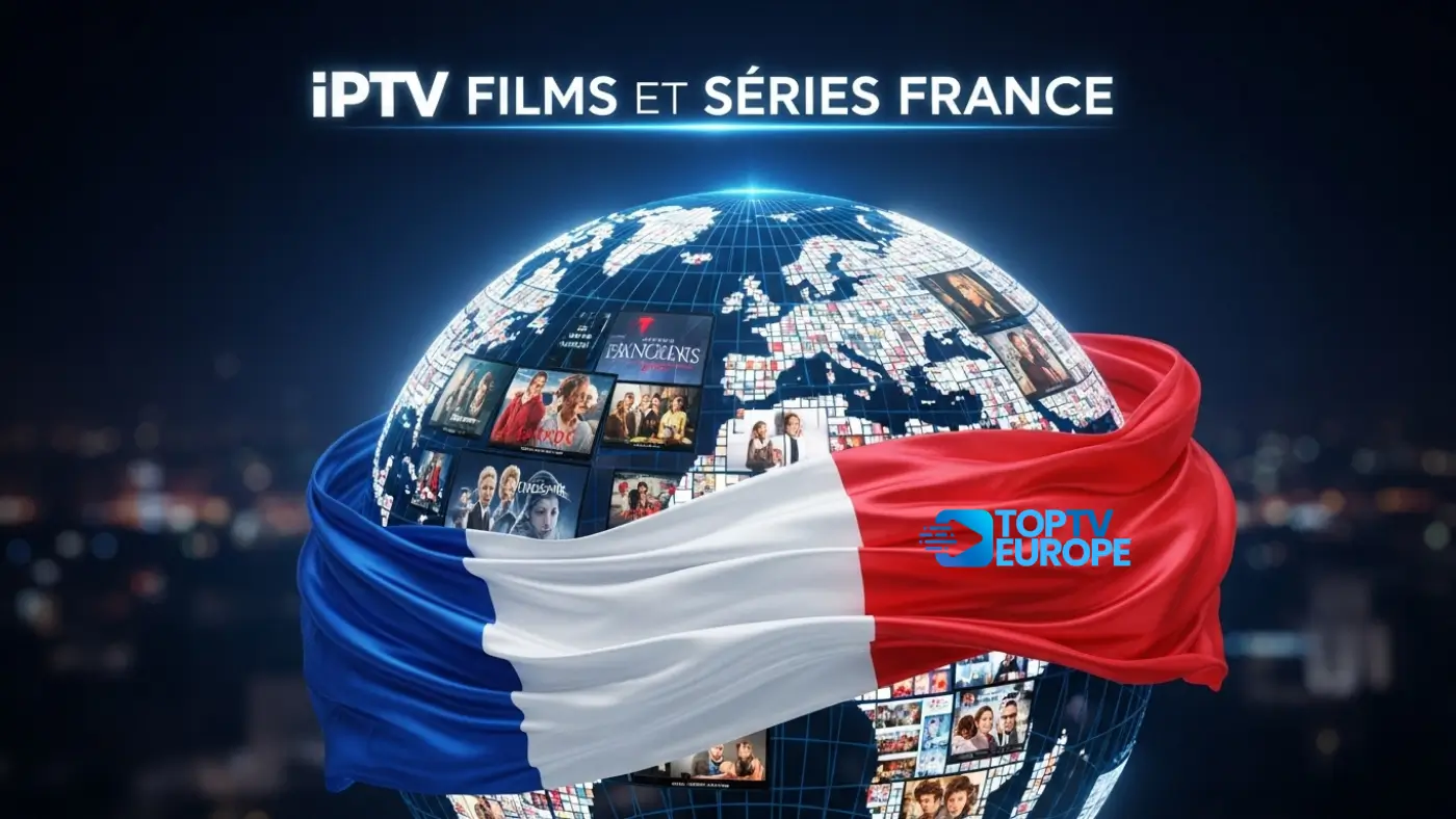 IPTV films et séries France 