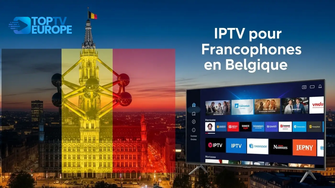 BLOG IPTV pour Francophones en Belgique