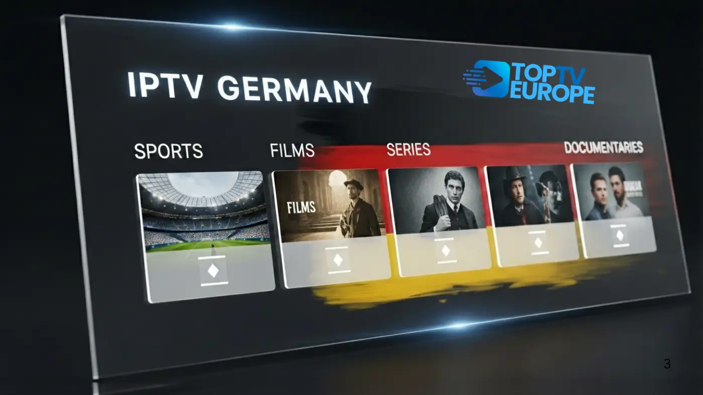 IPTV Allemagne : 6 astuces pour profiter au maximum IPTV Allemagne