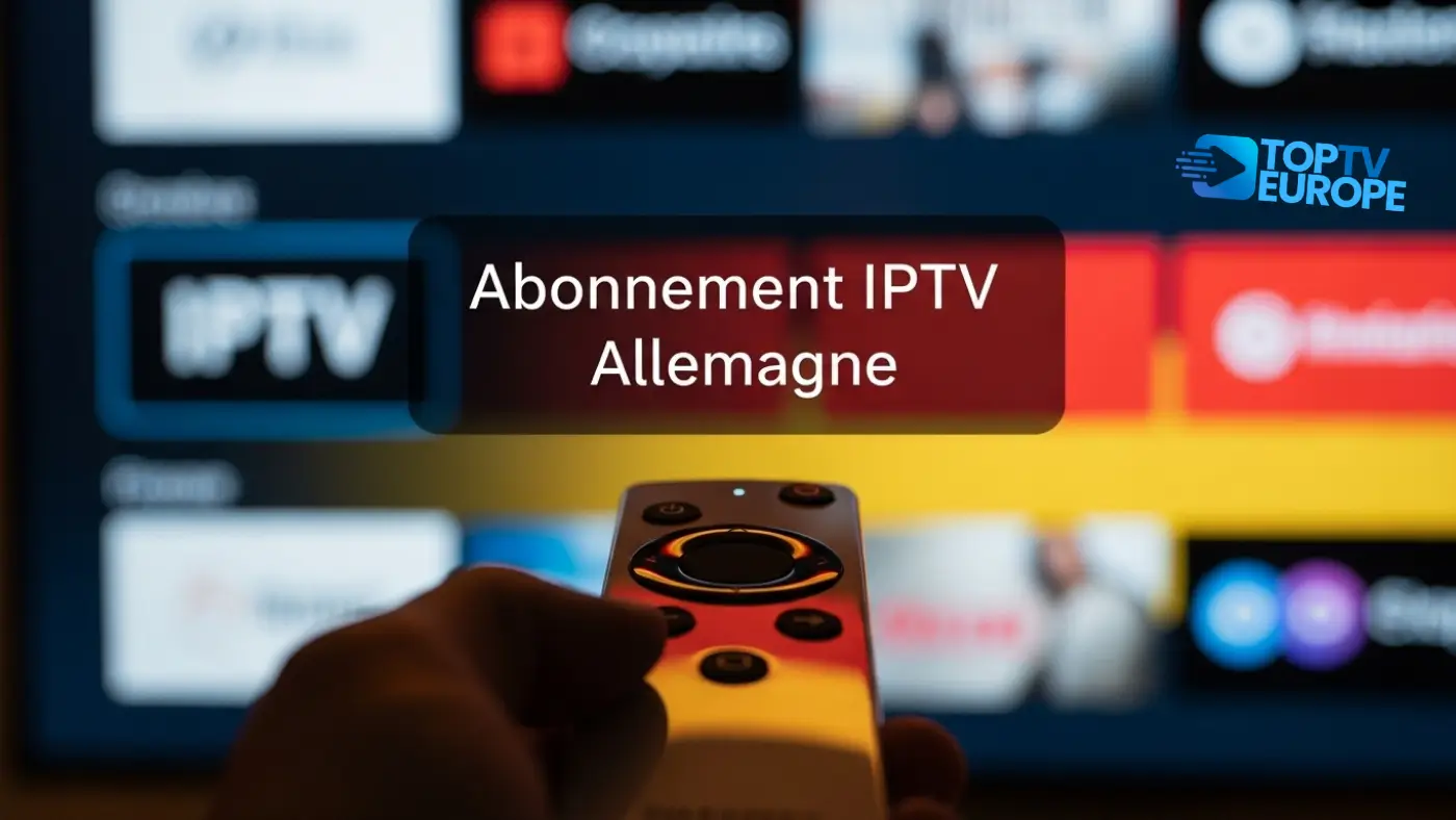 abonnement IPTV Allemagne